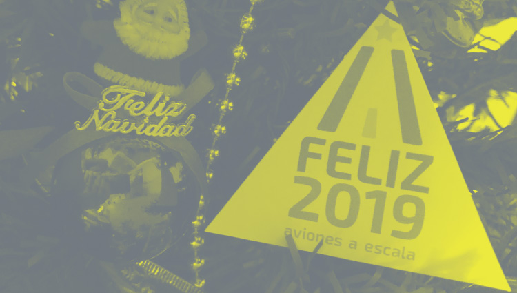 Feliz 2019 Aviones a Escala